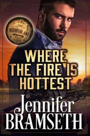 Cover of Where the Fire Is Hottest