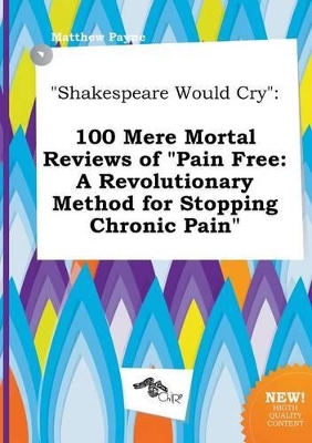 Book cover for Shakespeare Would Cry