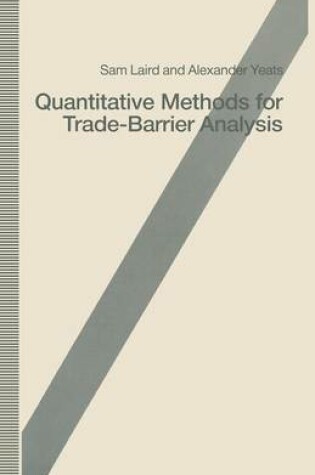 Cover of Quantitative Methods for Trade-Barrier Analysis