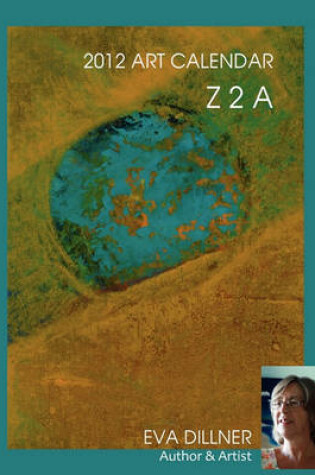 Cover of Z 2 A 2012 Art Calendar
