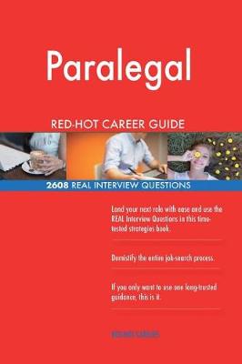 Book cover for Paralegal Red-Hot Career Guide; 2608 Real Interview Questions