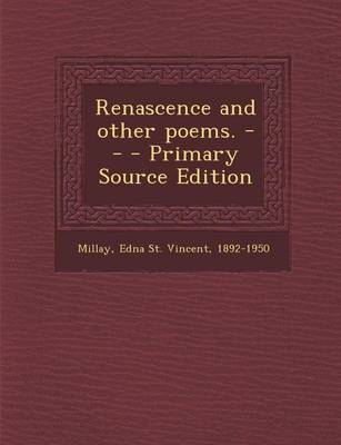 Book cover for Renascence and Other Poems. -- - Primary Source Edition