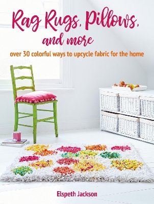 Cover of Rag Rugs, Pillows, and More