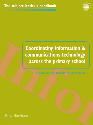 Book cover for Coordinating information and communications technology across the primary school