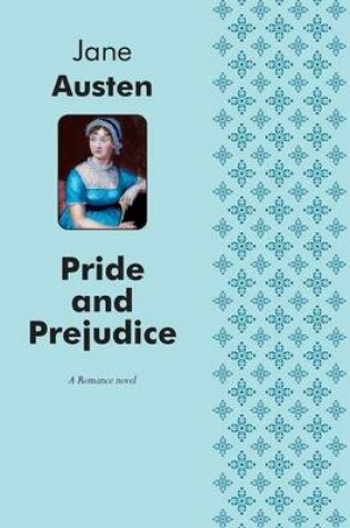 Cover of Pride and Prejudice A Romance novel