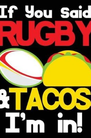 Cover of If You Said Rugby & Tacos, I'm In!