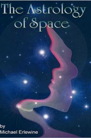 Cover of The Astrology of Space