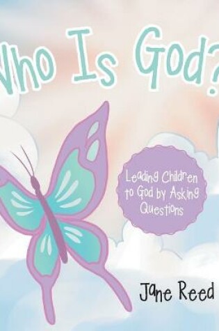 Cover of Who Is God?