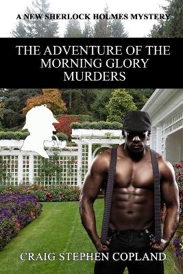 Book cover for The Adventure of the Morning Glory Murders