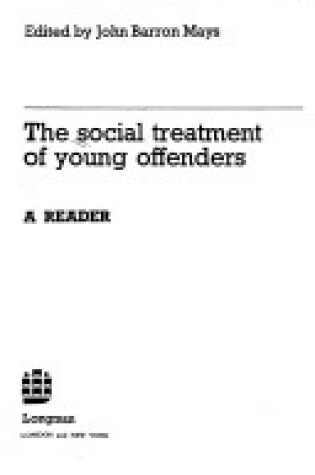 Cover of Social Treatment of Young Offenders