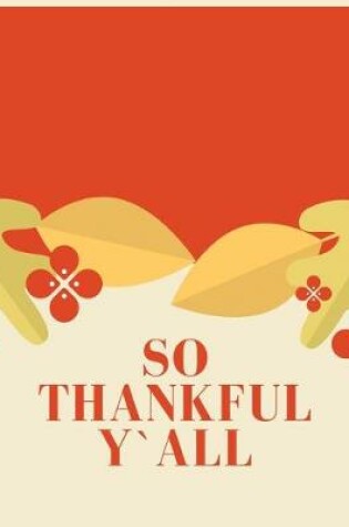Cover of So Thankful y' all