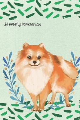 Book cover for I Love My Pomeranian