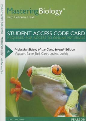 Book cover for Mastering Biology with Pearson eText -- Standalone Access Card -- for Molecular Biology of the Gene