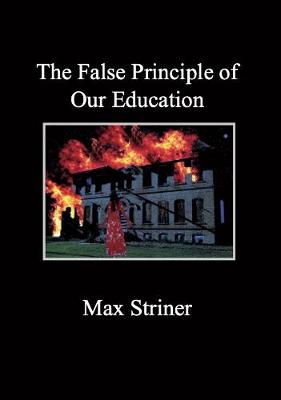 Book cover for The False Principle of Our Education