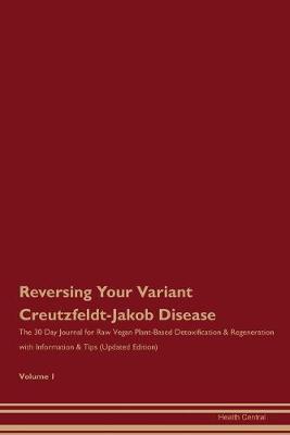 Book cover for Reversing Your Variant Creutzfeldt-Jakob Disease