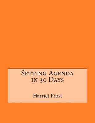 Book cover for Setting Agenda in 30 Days