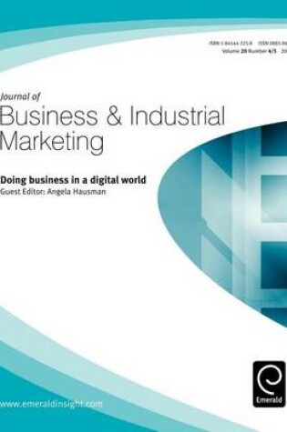 Cover of Doing Business in a Digital World. Journal of Business & Industrial Marketing, Volume 20, Issue 4\5.