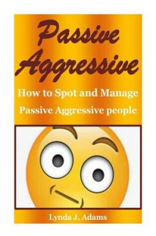 Cover of Passive Aggressive