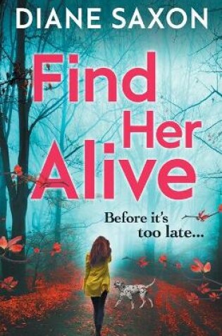 Cover of Find Her Alive