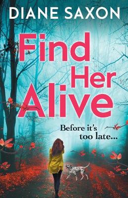 Book cover for Find Her Alive