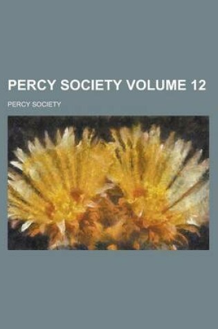 Cover of Percy Society Volume 12