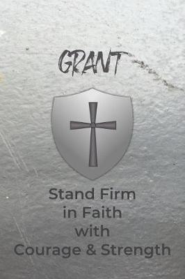 Book cover for Grant Stand Firm in Faith with Courage & Strength