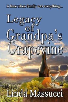 Book cover for Legacy of Grandpa's Grapevine