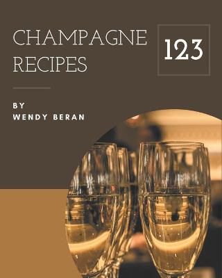 Book cover for 123 Champagne Recipes