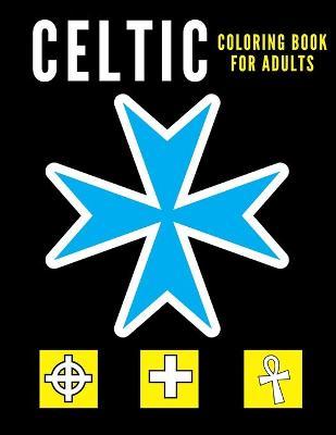 Book cover for Celtic Coloring Book for Adults !!!