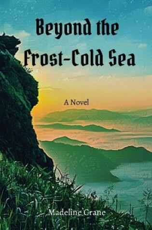 Cover of Beyond the Frost-Cold Sea