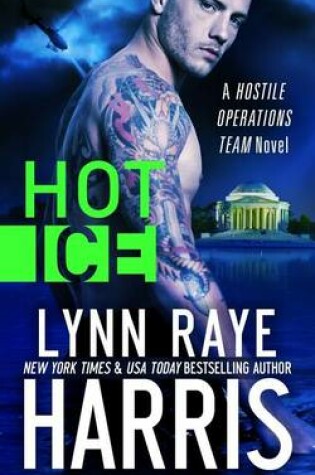 Cover of Hot Ice (A Hostile Operations Team Novel - Book 7)