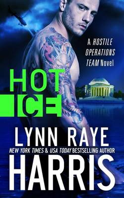 Cover of Hot Ice (A Hostile Operations Team Novel - Book 7)