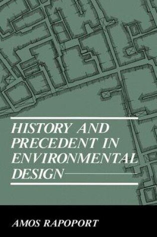 Cover of History and Precedent in Environmental Design