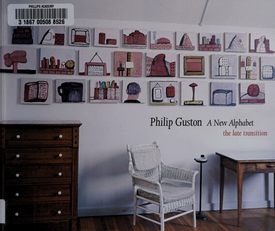 Book cover for Philip Guston: a New Alphabet