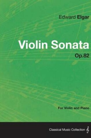 Cover of Violin Sonata Op.82 - For Violin and Piano