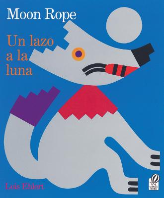 Book cover for Moon Rope/un Lazo a La Luna