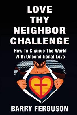 Book cover for Love Thy Neighbor Challenge