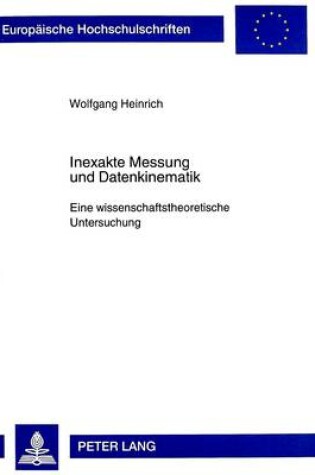 Cover of Inexakte Messung Und Datenkinematik