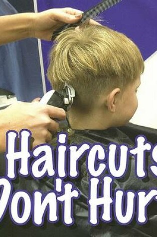 Cover of Haircuts Don't Hurt