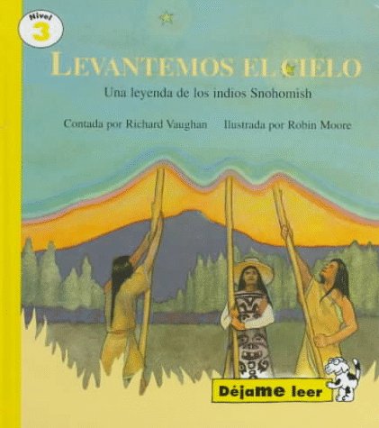 Cover of Lift the Sky Up, Spanish, Levantemos El Cielo, Let Me Read Series, Trade Binding