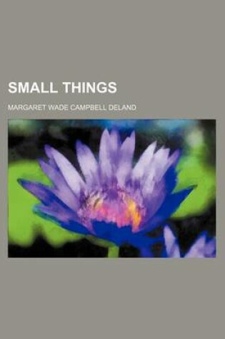 Cover of Small Things (Volume 640)