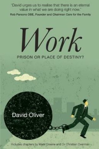 Cover of Work - Prison or Place of Destiny?