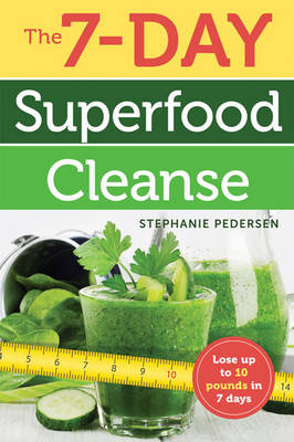 Book cover for The 7-Day Superfood Cleanse