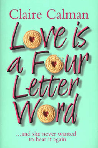 Cover of Love Is A Four Letter Word