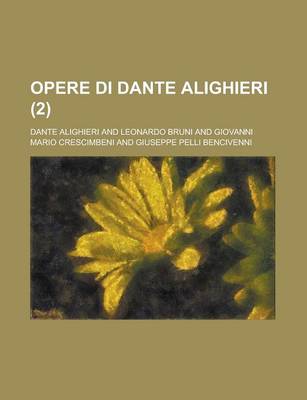 Book cover for Opere Di Dante Alighieri (2)