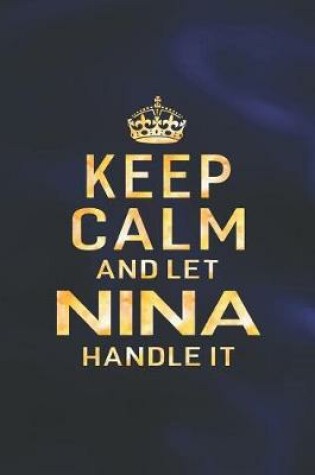 Cover of Keep Calm and Let Nina Handle It