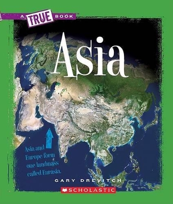 Cover of Asia (a True Book: The Seven Continents)