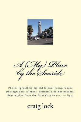 Book cover for A (My) Place by the Seaside