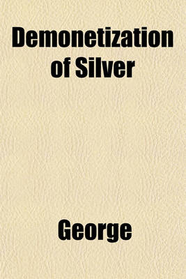 Book cover for Demonetization of Silver