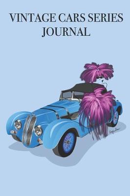 Book cover for Vintage Cars Series Journal